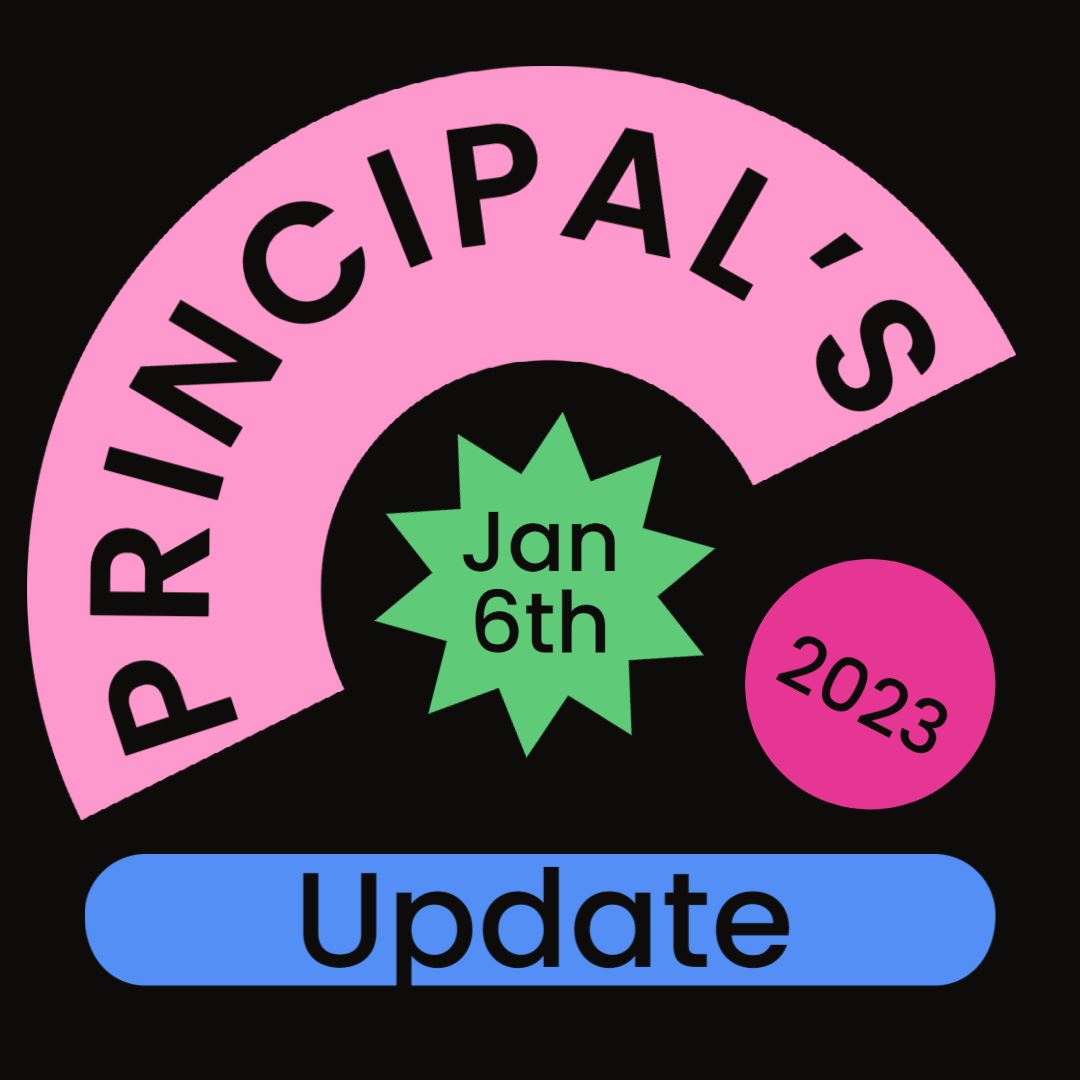  Principal's Update - January 6th 2023