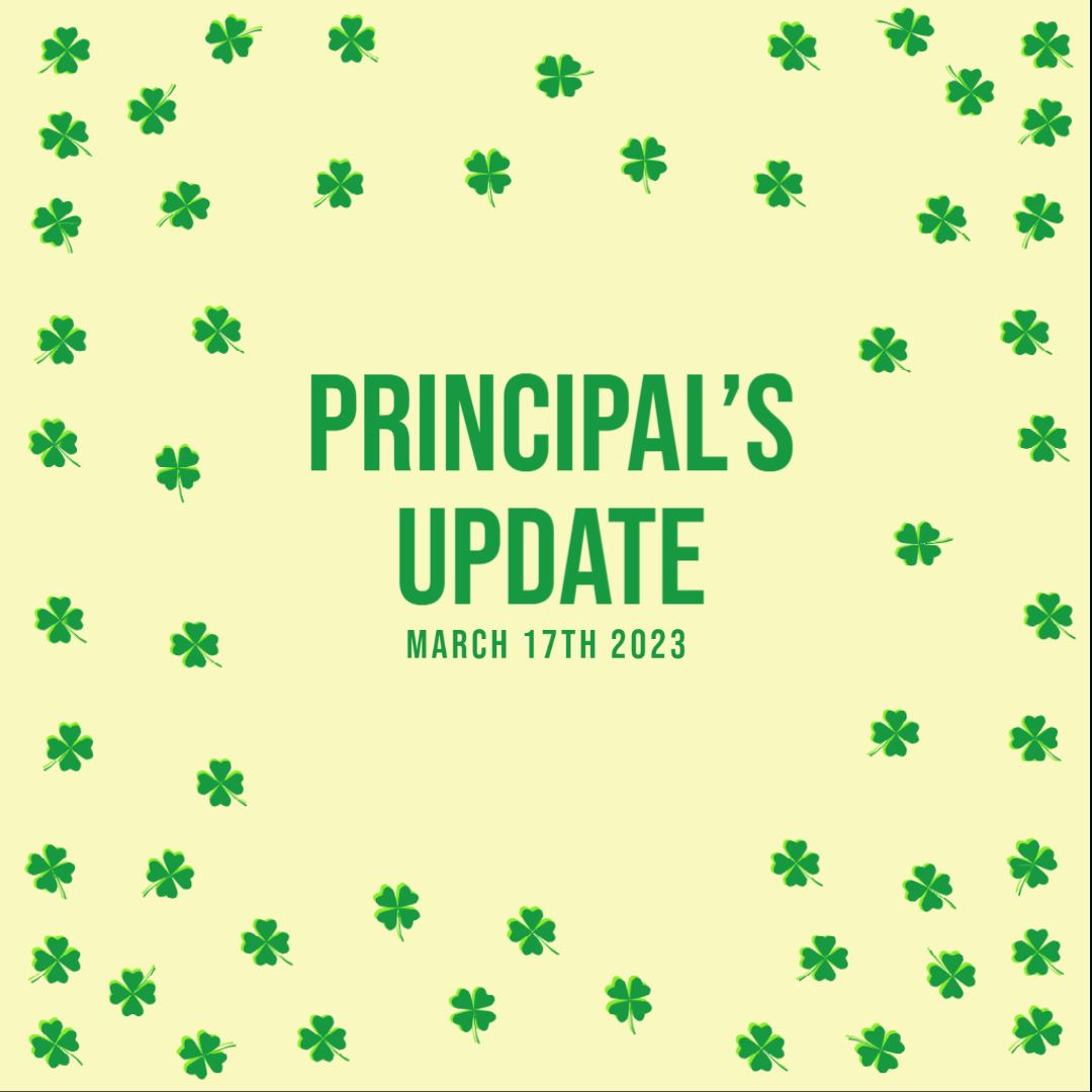  Principal's Update - March 17th 2023