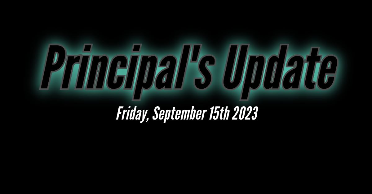  Principal's Update - Friday, September 15th 2023