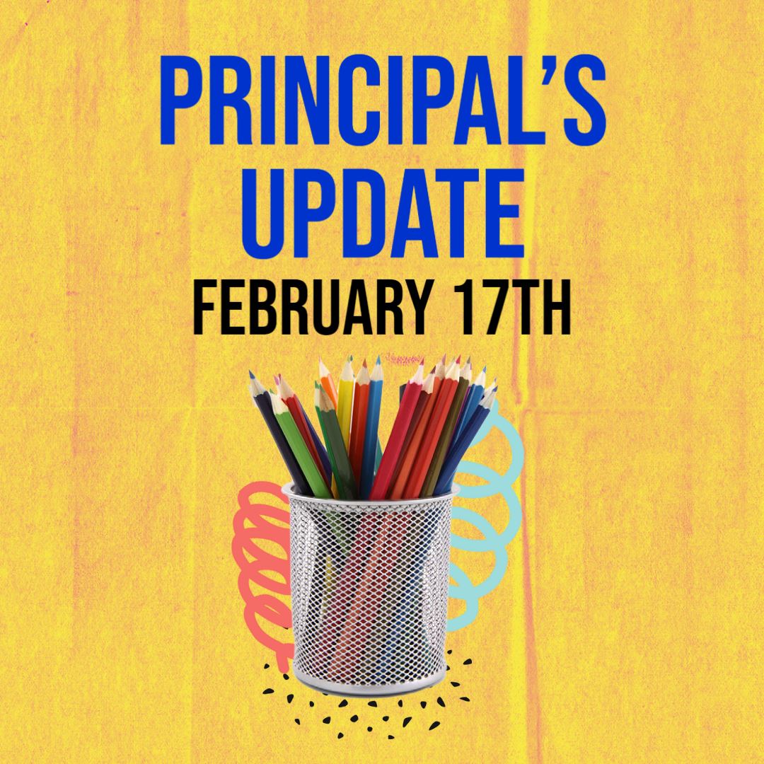  Principal's Update - February 17th 2023