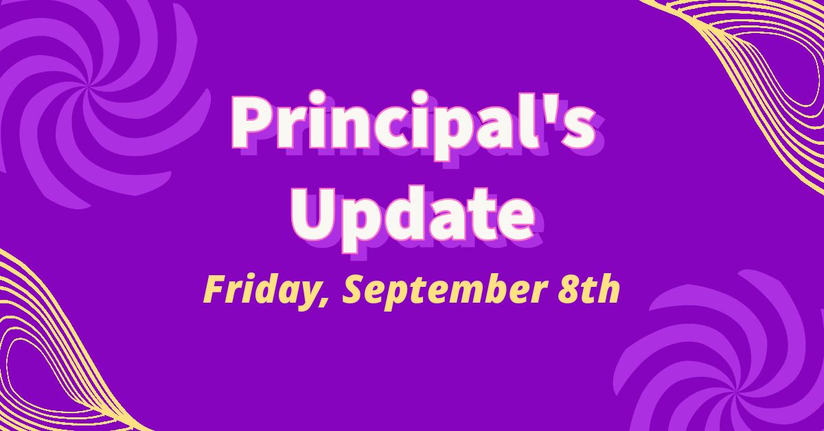  Principal's Update - Friday, September 8th 2023